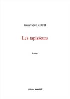 Les tapisseurs, Roman