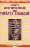 Petite anthologie du théâtre comique