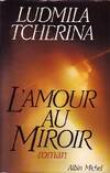 L'Amour au miroir, roman