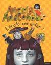 Angela Anaconda., Angela Anaconda , L'école , Cet Enfer !