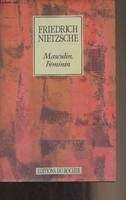 Masculin, féminin Nietzsche, Friedrich