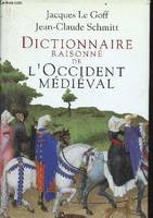 Dictionnaire raisonné de l'Occident médiéval