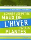 Soigner les petits maux de l'hiver par les plantes