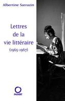 Lettres de la vie littéraire (1965-1967), 1965-1967