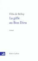 La gifle au Bon Dieu, roman