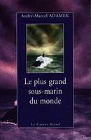 Plus grand sous-marin du monde, roman