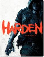 1, Harden - Tome 1 - Sin Piedad