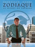 2, Zodiaque T02, Le Secret du Taureau