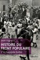 Histoire du Front populaire, L'échappée belle