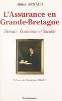 L'assurance en Grande-Bretagne : histoire, économie et société