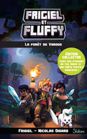 Frigiel et Fluffy - tome 3 La forêt de Varogg - Collector