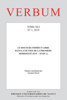 Verbum, n°1/2019, Le discours indirect libre dans la fiction de la première modernité (XVIe-
XVIIIe s.)