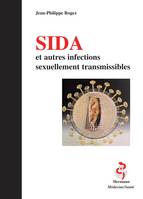 Sida, Et autres infections sexuellements transmissibles