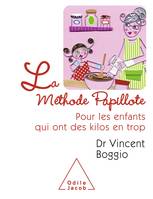 La Méthode Papillote, Pour les enfants qui ont des kilos en trop