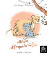 Merlín, el Pequeño Felino