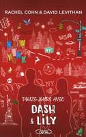 Douze jours avec Dash & Lily - Tome 2, 12 JOURS AVEC DASH & LILY T02 [NUM]