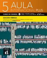 Aula Int. Plus 5- Livre de l'élève - Éd. hybride