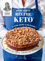 Débuter le régime keto, et faire fondre ses kilos