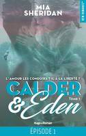 Calder et Eden - Tome 01, Episode 1