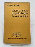 L'A.B.C. de la psychologie freudienne