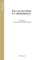 Les humanités en mémoire(s)