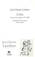 X-alta, continuum poétique, 1991-2006