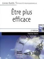 ETRE PLUS EFFICACE