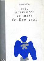 Vie, aventures et mort de Don Juan