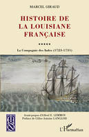 Histoire de la Louisiane française..., 5, Histoire de la Louisiane française, La Compagnie des Indes (1723-1731)