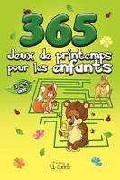 365 jeux de printemps pour les enfants