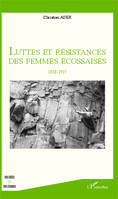 Luttes et résistances des femmes écossaises, 1838-1915