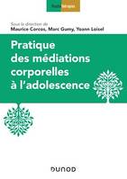 Pratique des médiations corporelles à l'adolescence