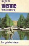Guide de Vienne et Salzbourg