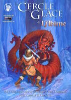 Tunnels & Trolls - Le Cercle de Glace & l'Abime