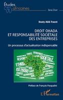 Droit OHADA et responsabilité sociétale des entreprises, Un processus d'actualisation indispensable