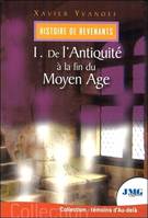 Histoire des revenants, 1, De l'Antiquité à la fin du Moyen âge, Histoire de revenants Tome 1 - De l'Antiquité à la fin du Moyen Age