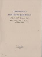 Correspondance Félix Fénéon, John Rewald, 27 février 1937-23 janvier 1941