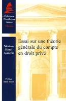 ESSAI SUR UNE THEORIE GENERALE DU COMPTE EN DROIT PRIVE