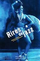 Rires de jazz, Esthétiques jazz