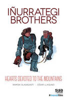 IYURRATEGI BROTHERS - HEARTS DEVOTED TO THE MOUNTAINS