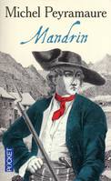 Les trois bandits, 2, Mandrin - tome 2