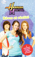 19, Hannah Montana - tome 19 Rêves et réalité