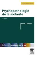 Psychopathologie de la scolarité, de la maternelle à l'université