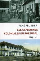 Les Campagnes coloniales du portugal 1844-1941, 1844-1941