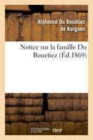 Notice sur la famille Du Bouetiez (Éd.1869)