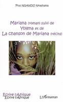 Mariana, Suivi de Yolena et de La chanson de Mariana