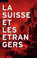 La Suisse et les étrangers, Immigration et formation nationale, 1848-1933