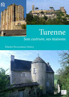 Turenne, Le castrum, les maisons