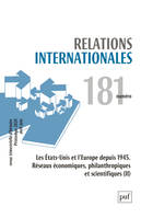 Relations internationales 2020, n.181, Les États-Unis et l'Europe depuis 1945