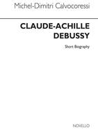 Debussy: Novello Short Biography